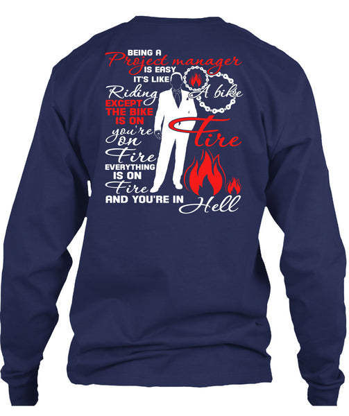 Being A Project Manager Is Easy T Shirt, It's Like Riding A Bike T Shirt