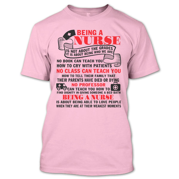 Being A Nurse T Shirt, Gift For Nurse T Shirt