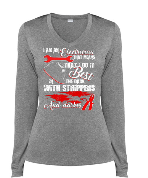 I Am An Electrician T Shirt, Being An Electrician T Shirt, Cool Shirt (Ladies LS Heather V-Neck)