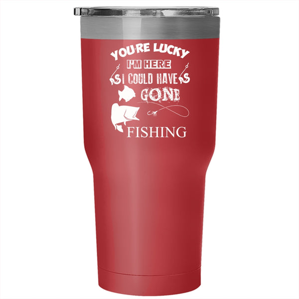 I Could Have Gone Fishing Tumbler 30 oz Stainless Steel, Funny Fishing Travel Mug