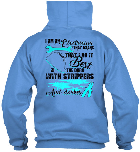I Am An Electrician T Shirt, I Love Electrician T Shirt