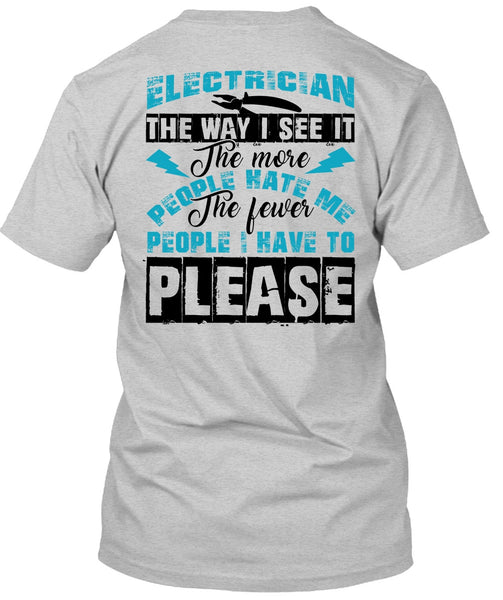 Electrician The Way T Shirt, Being An Electrician T Shirt