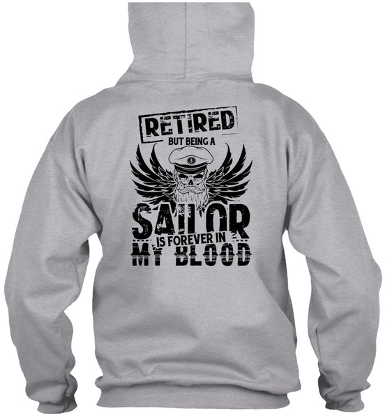 Being A Sailor Is Forever In My Blood T Shirt, My Job T Shirt