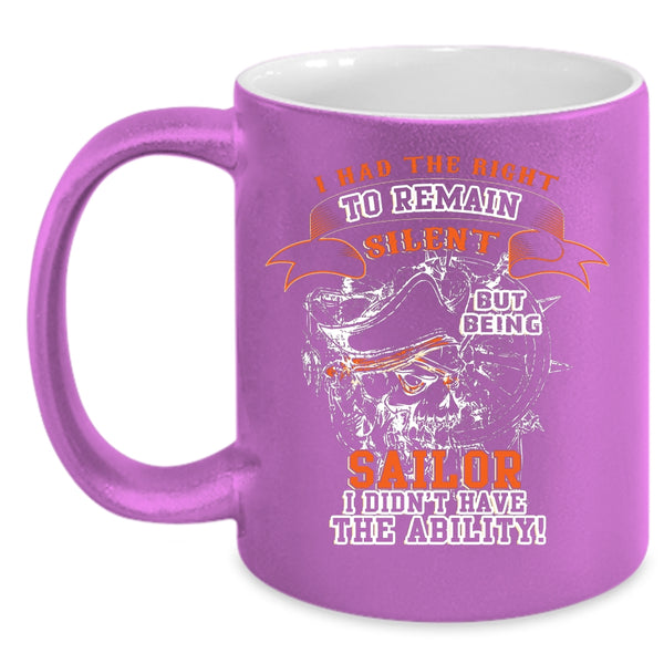 Being A Sailor Coffee Mug, Cool Gift For Sailor Coffee Cup