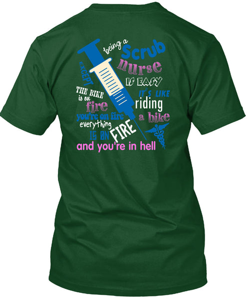 Being A Scrub Nurse Is Easy T Shirt, It Like Riding A Bike T Shirt