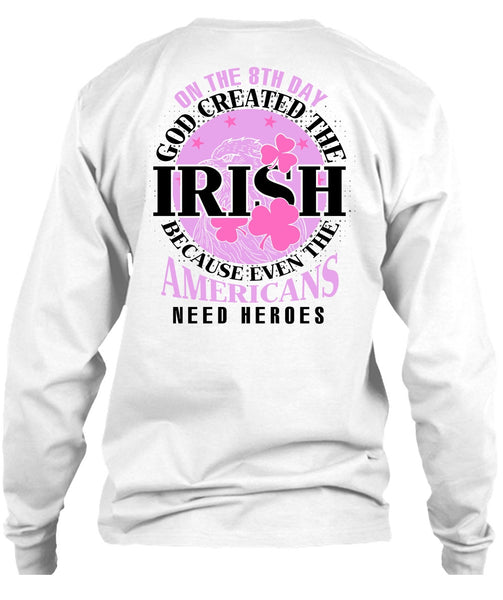 God Created The Irish T Shirt, I Love My Life T Shirt