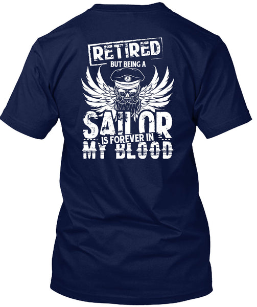 Being A Sailor Is Forever In My Blood T Shirt, I Love Beach T Shirt