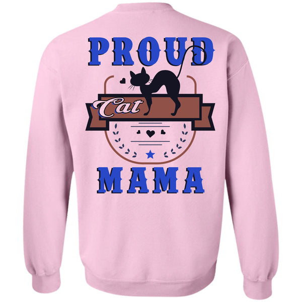 Being A Mother T Shirt, Proud Cat Mama Sweatshirt