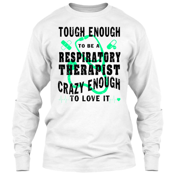 To Be A Respiratory Therapist T Shirt, Coolest Respiratory Therapist T Shirt