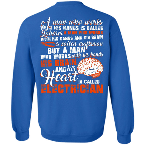 I Love Electrician T Shirt, His Hands His Brain Sweatshirt