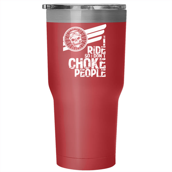 I Ride Tumbler 30 oz Stainless Steel, Cool Gift For Biker Travel Mug