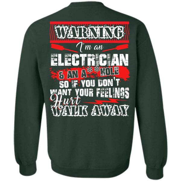 Hurt Walk Away T Shirt, I Love Electrician Sweatshirt