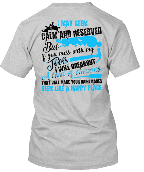 You Mess With My Tools T Shirt, I Love Electrician T Shirt