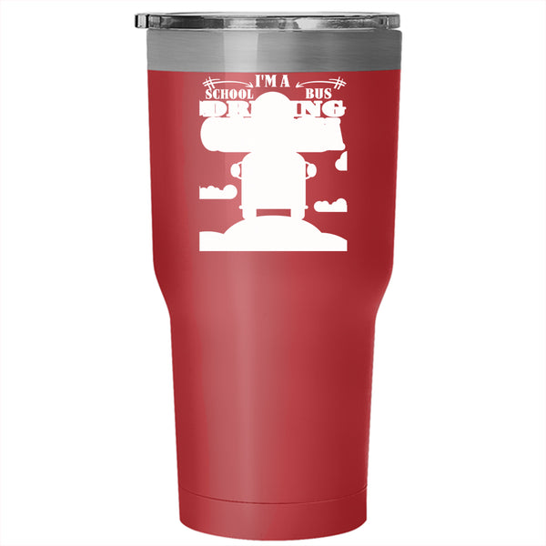 I'm A School Bus Driving Grandma Tumbler 30 oz Stainless Steel, Proud Of It Travel Mug