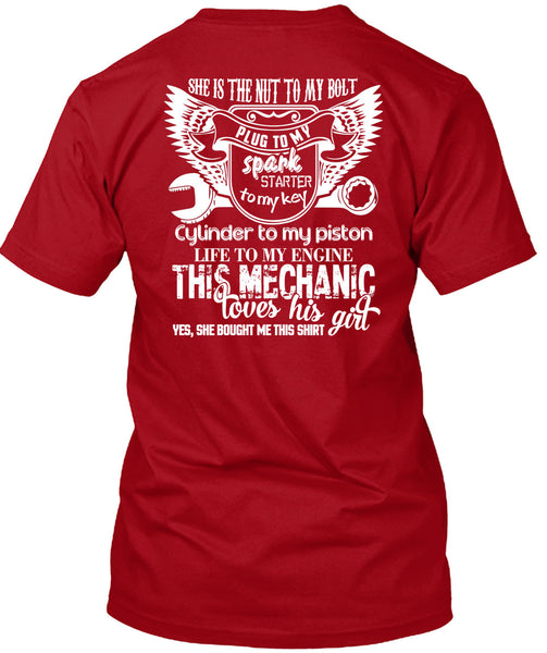 This Mechanic Loves His Girl T Shirt, She Is The Nut To My Bolt T Shirt