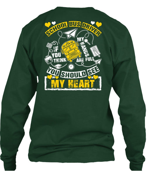 School Bus Driver T Shirt, You Should See My Heart T Shirt