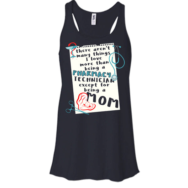 Being A Pharmacy Technician T Shirt, Except For Being A Mom T Shirt, Cool T Shirt