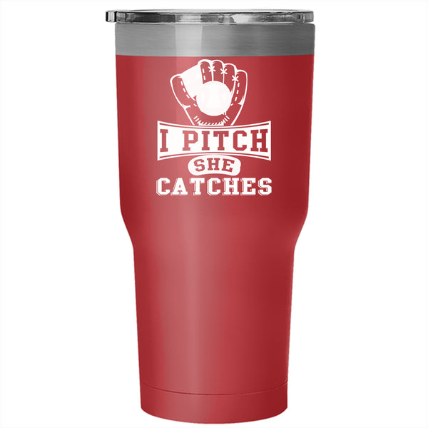 I Pitch She Catches Tumbler 30 oz Stainless Steel, Cool Softball Travel Mug