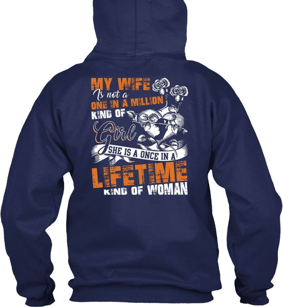 My Wife Is Not A One In A Million Kind Of Girl T Shirt, I Love Wife T Shirt