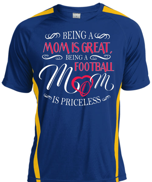 Being A Mom Is Great T Shirt, Being A Football Mom Is Priceless T Shirt, Sport T Shirt
