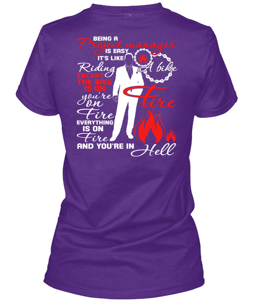 Being A Project Manager Is Easy T Shirt, It's Like Riding A Bike T Shirt