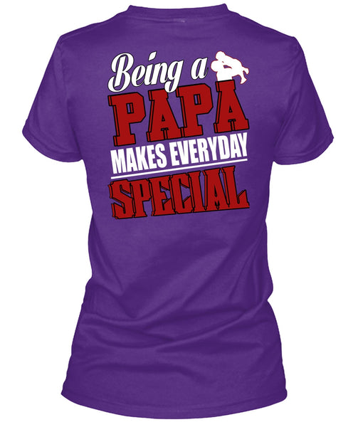 Being A Papa Makes Everyday Special T Shirt, Being A Papa T Shirt
