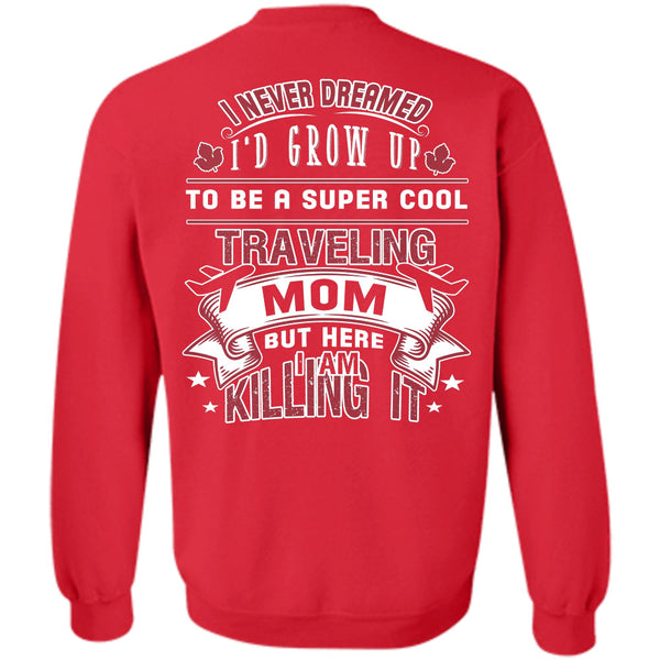 Being A Mother T Shirt, I Love My Mom Sweatshirt