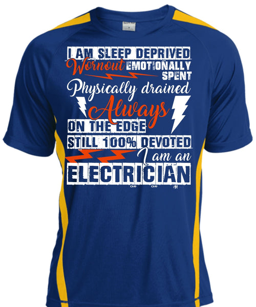 I Am An Electrician T Shirt, I Am Sleep Deprived T Shirt, Cool Shirt