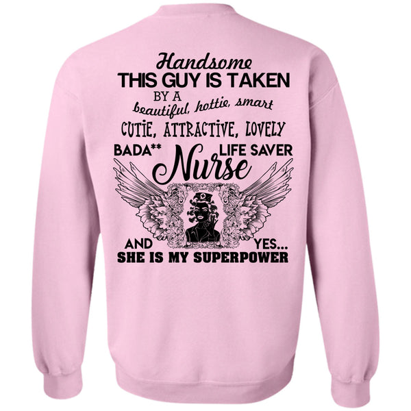 Being A Nurse T Shirt, Life Saved Nurse Sweatshirt