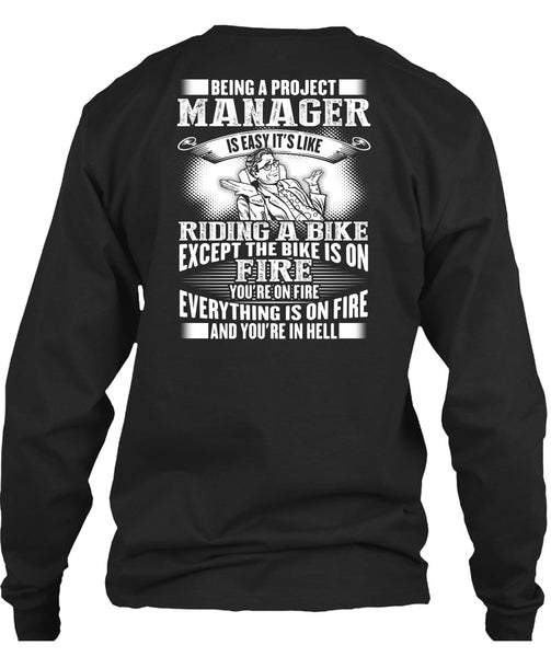 Being A Project Manager T Shirt, Riding A Bike T Shirt