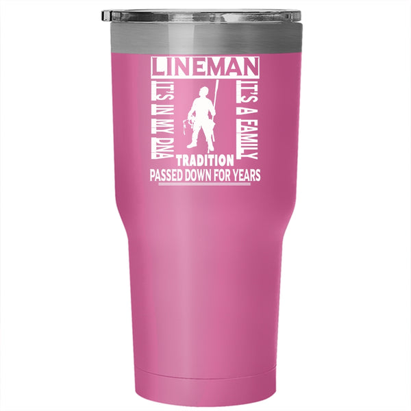Lineman Tumbler 30 oz Stainless Steel, It's A Family Travel Mug
