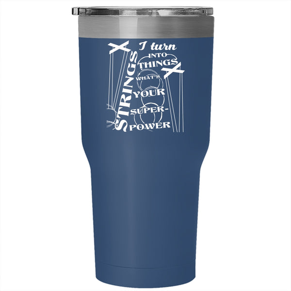 I Turn Strings Into Things Tumbler, Gift For My Daughter Mug