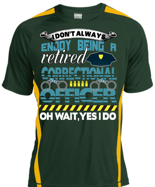 Being A Retired Correctional Officer T Shirt, Calls Me A Correctional Officer T Shirt, Cool Shirt
