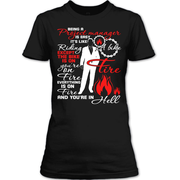 Being A Project Manager T Shirt, It's Easy It's Like Riding A Bike T Shirt