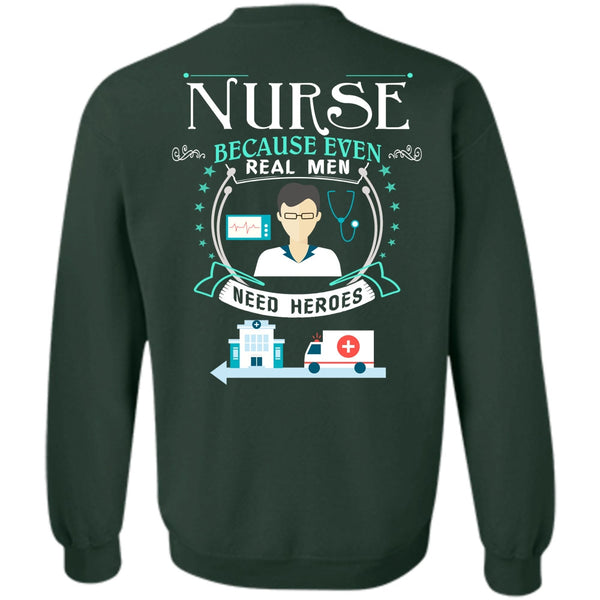 Being A Nurse T Shirt, My Job Sweatshirt