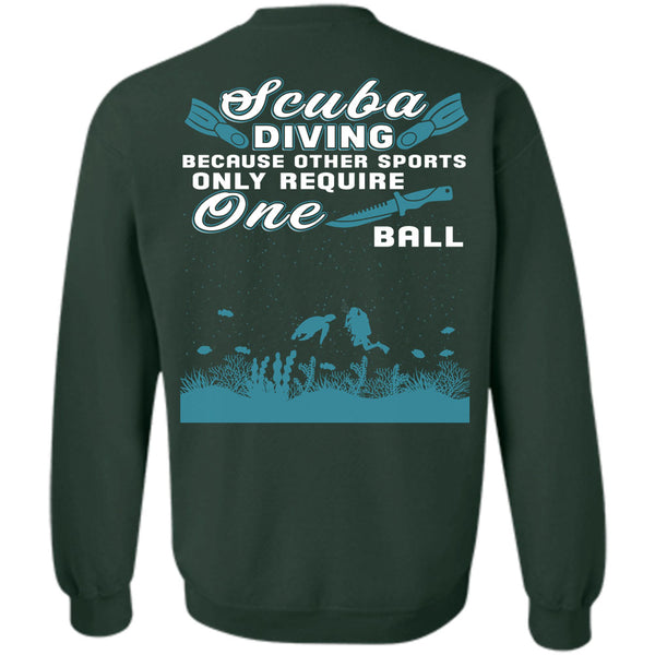Being A Scuba Diving T Shirt, I Love Diver Sweatshirt