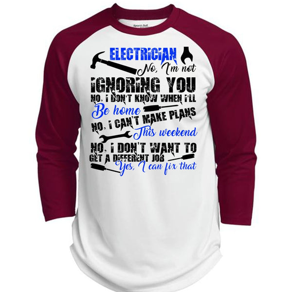 Electrician I'm Not Ignoring You T Shirt, I Love Electrician T Shirt, Awesome T-Shirts  (Polyester Game Baseball Jersey)