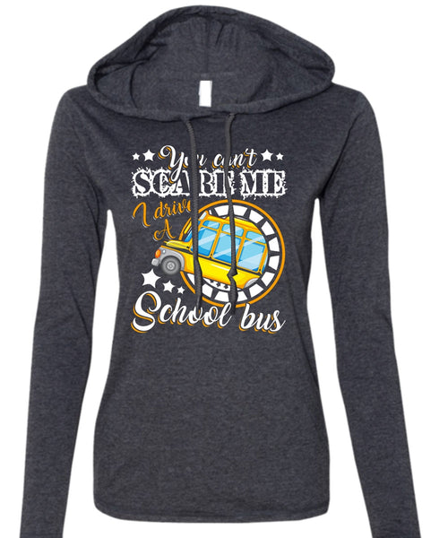 I Drive A School Bus T Shirt, I Love Bus T Shirt (Anvil Ladies Ringspun Hooded)