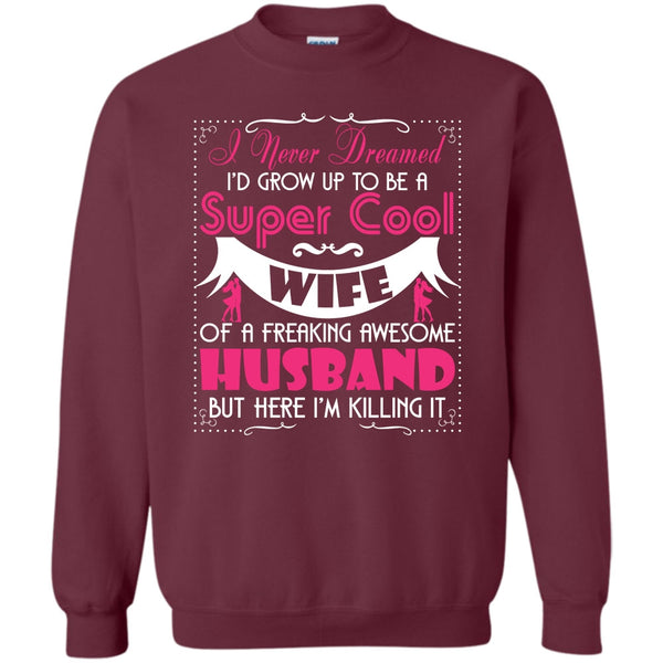 Freaking Awesome Husband T Shirt, Coolest Wife Sweatshirt