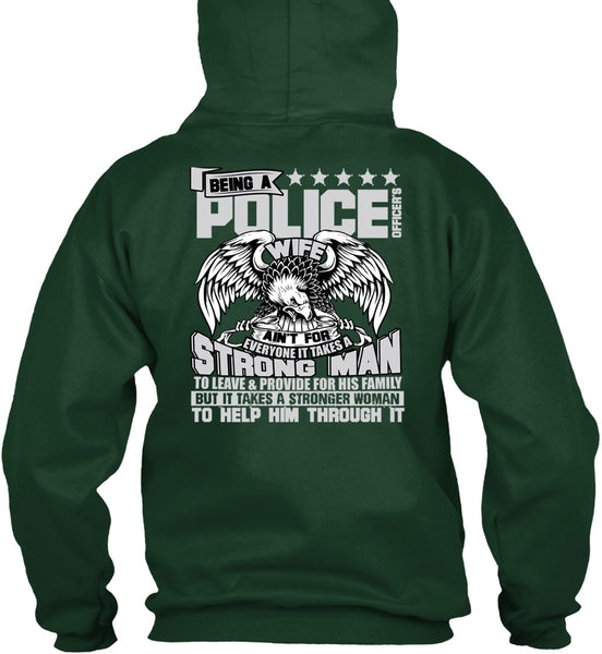 Being A Police Officer's Wife T Shirt, Strong Man T Shirt
