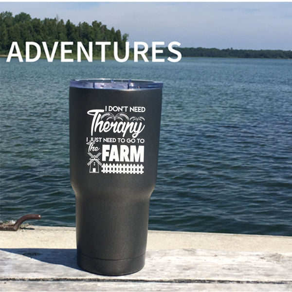 I Just Need To Go To The Farm Tumbler 30 oz Stainless Steel, Cute Farming Travel Mug