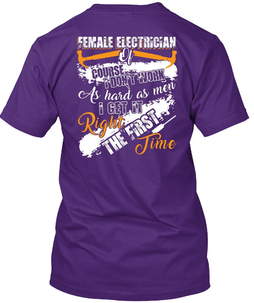 Female Electrician Of Course T Shirt, Being An Electrician T Shirt