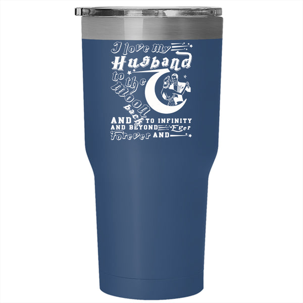 I Love My Husband To The Moon And Back Tumbler 30 oz Stainless Steel, Marry Travel Mug