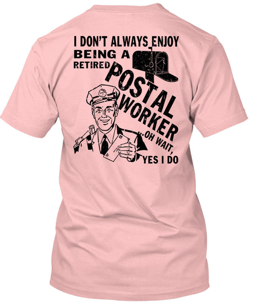 Being A Retired Postal Worker T Shirt, I Love Postman T Shirt