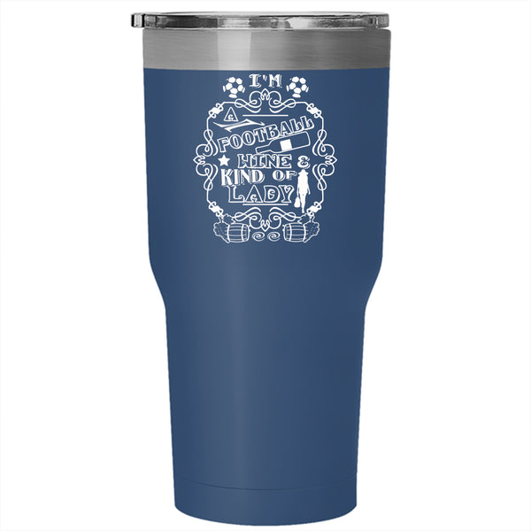 I'm A Football Wine Tumbler 30 oz Stainless Steel, Kind Of Lady Travel Mug