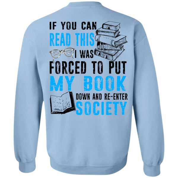 Being A Reader T Shirt, If You Can Read This Sweatshirt