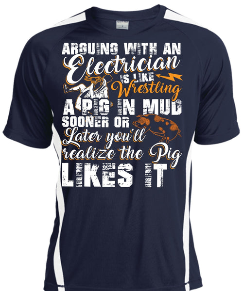 Arguing With An Electrician T Shirt, Being An Electrician T Shirt, Cool Shirt