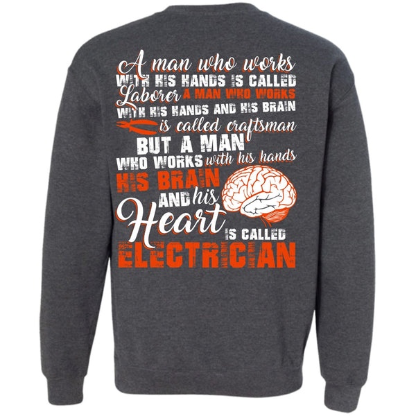 I Love Electrician T Shirt, His Hands His Brain Sweatshirt