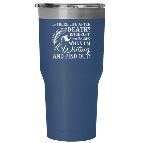 I'm Writing Tumbler 30 oz Stainless Steel, Cute Gift For Writer Travel Mug