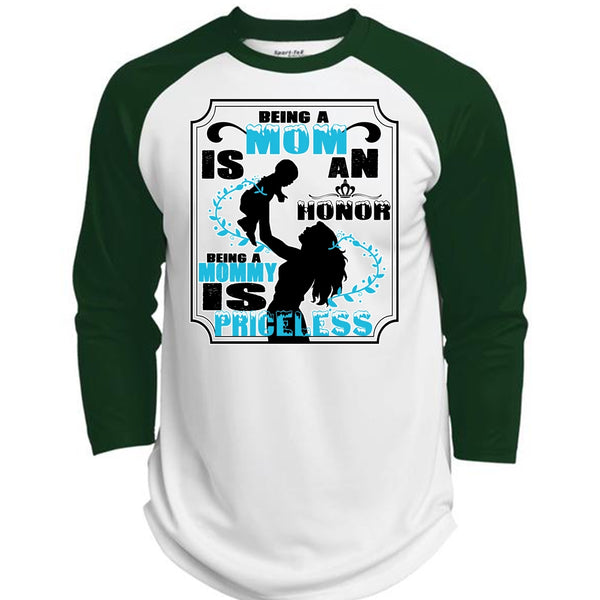 Being A Mom Is An Honor T Shirt, Being A Mommy Is Priceless T Shirt, Mother's Day T Shirt  (Polyester Game Baseball Jersey)